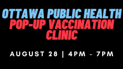 OTTAWA PUBLIC HEALTH POP-UP VACCINATION CLINIC