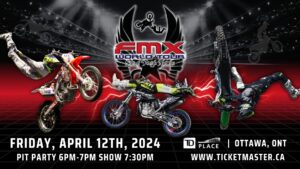 FMX on April 12 2024 in Ottawa, ON at TD Place