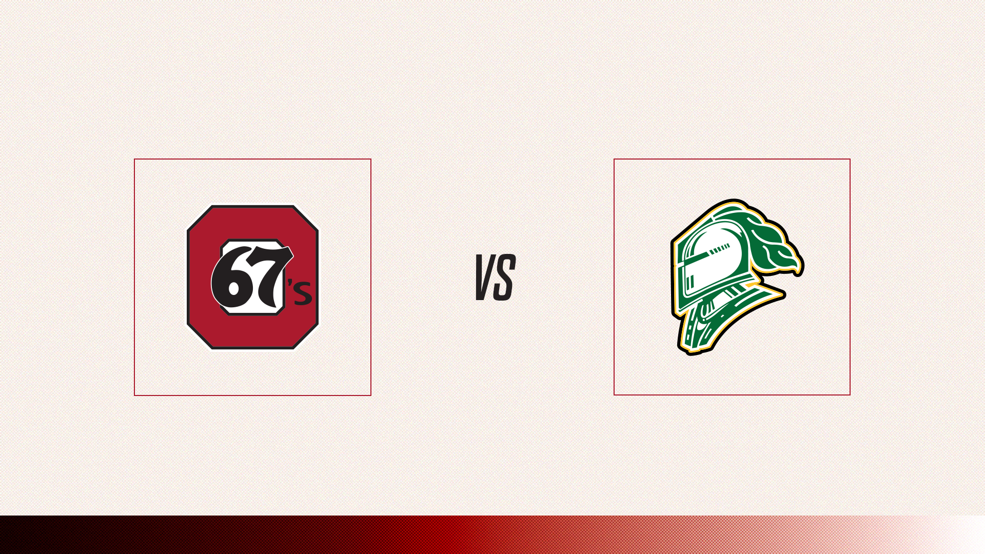 67's Vs. London Knights