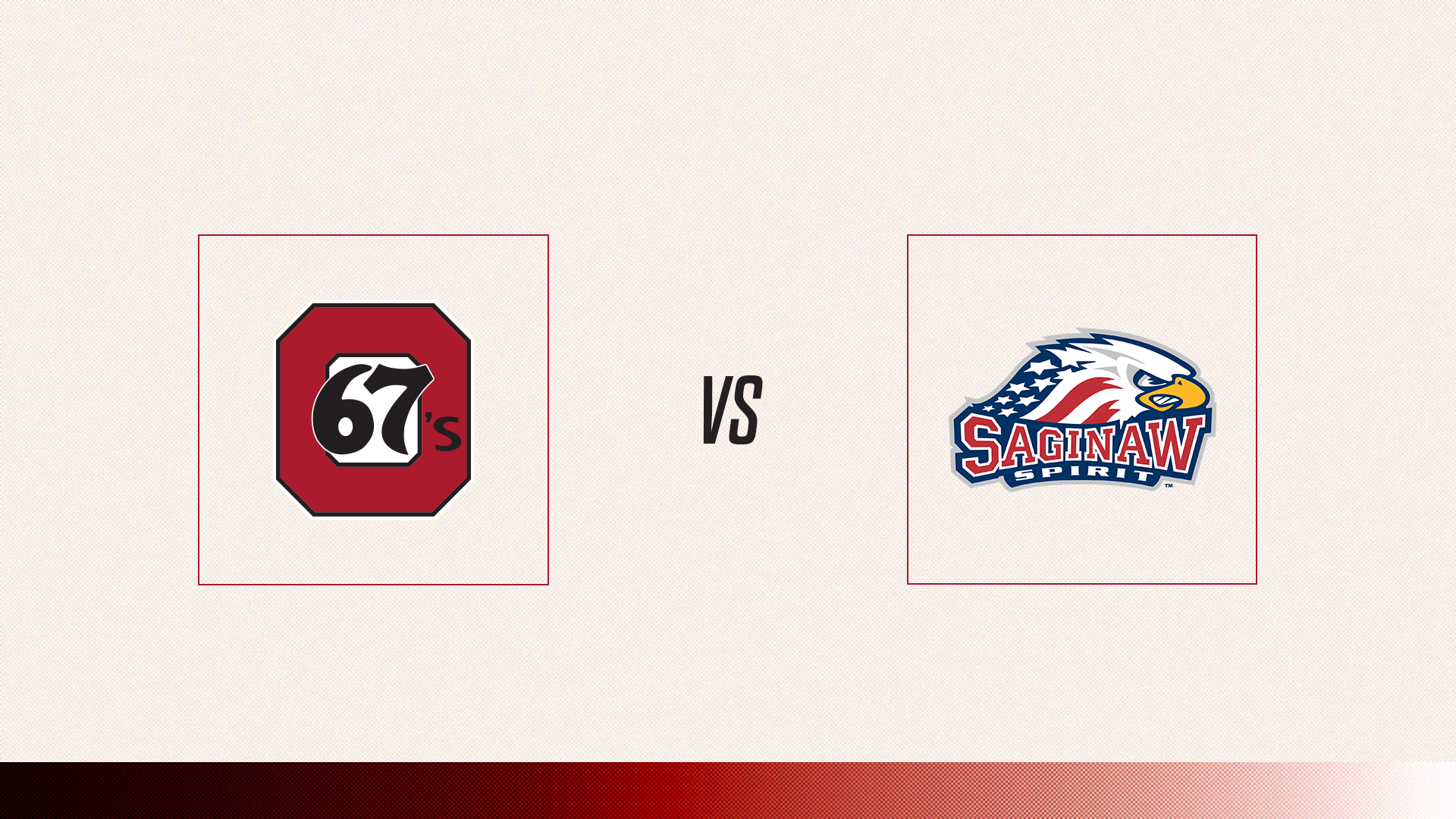 67's Vs. Saginaw Spirit